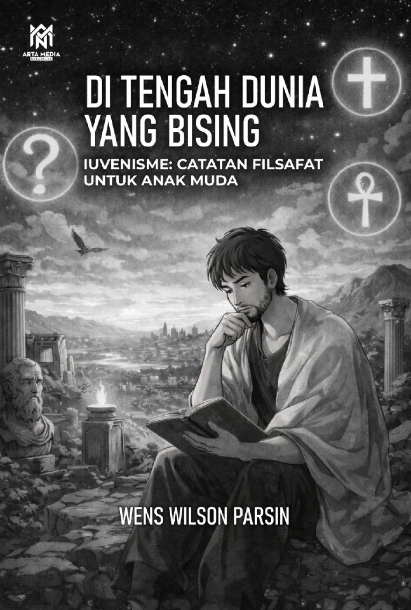 Di Tengah Dunia yang Bising: Iuvenisme – Catatan Filsafat untuk Anak Muda