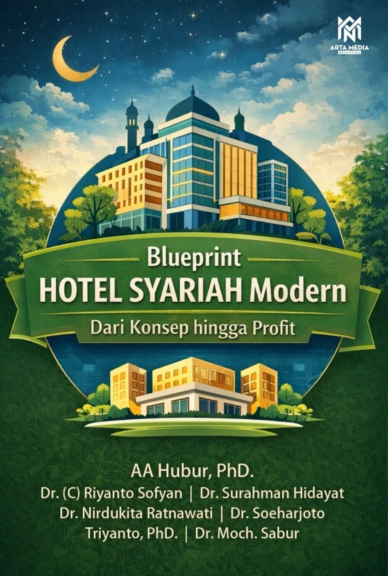 Blueprint Hotel Syariah Modern: Dari Konsep hingga Profit