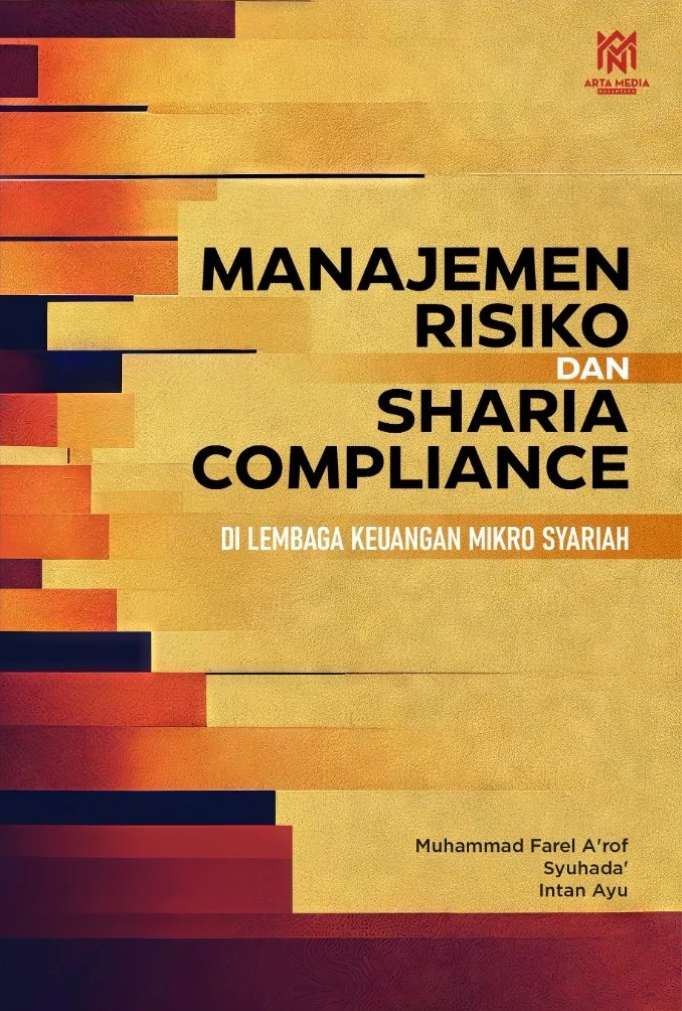 Manajemen Risiko dan Sharia Compliance di Lembaga Keuangan Mikro Syariah