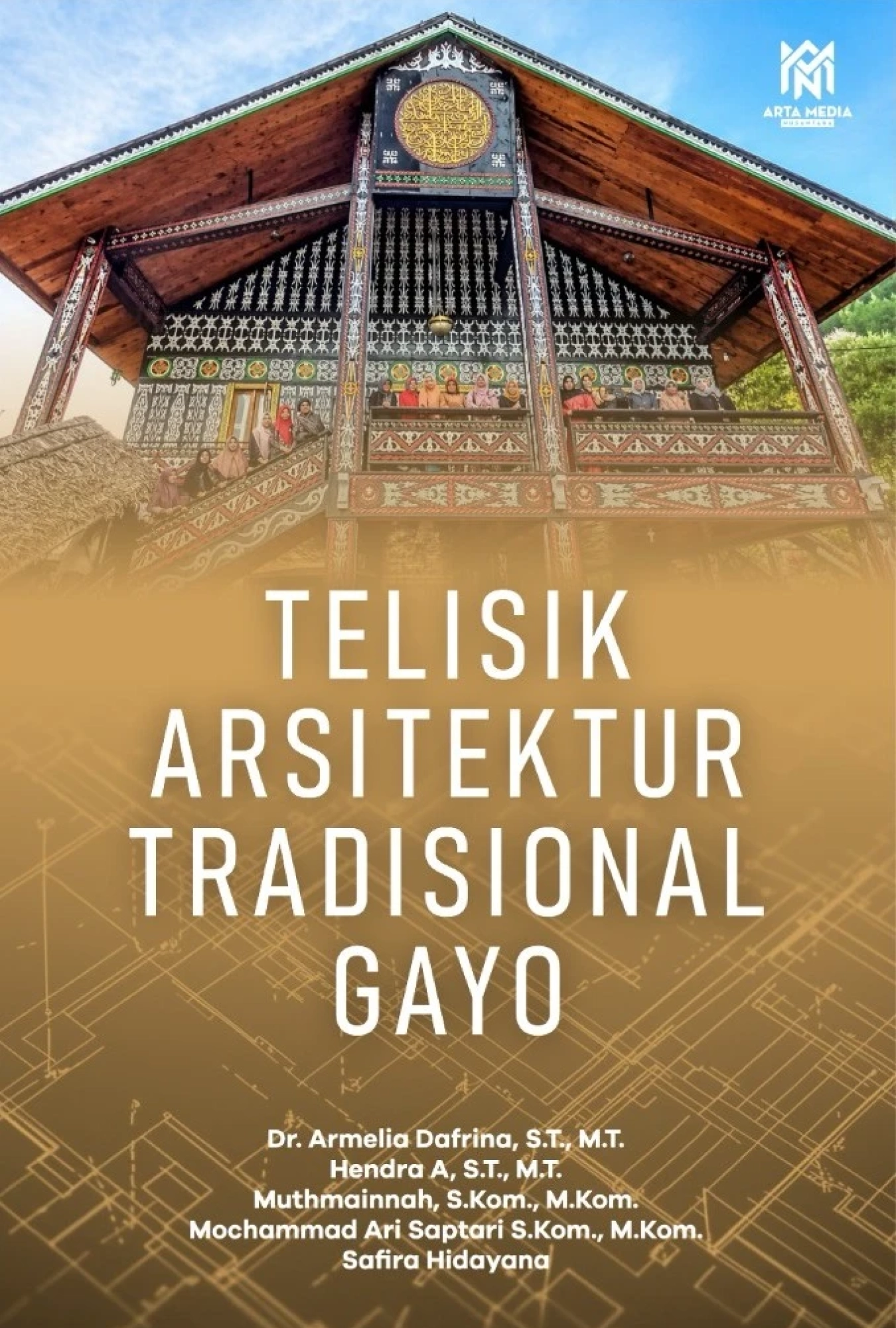Telisik Arsitektur Tradisional Gayo