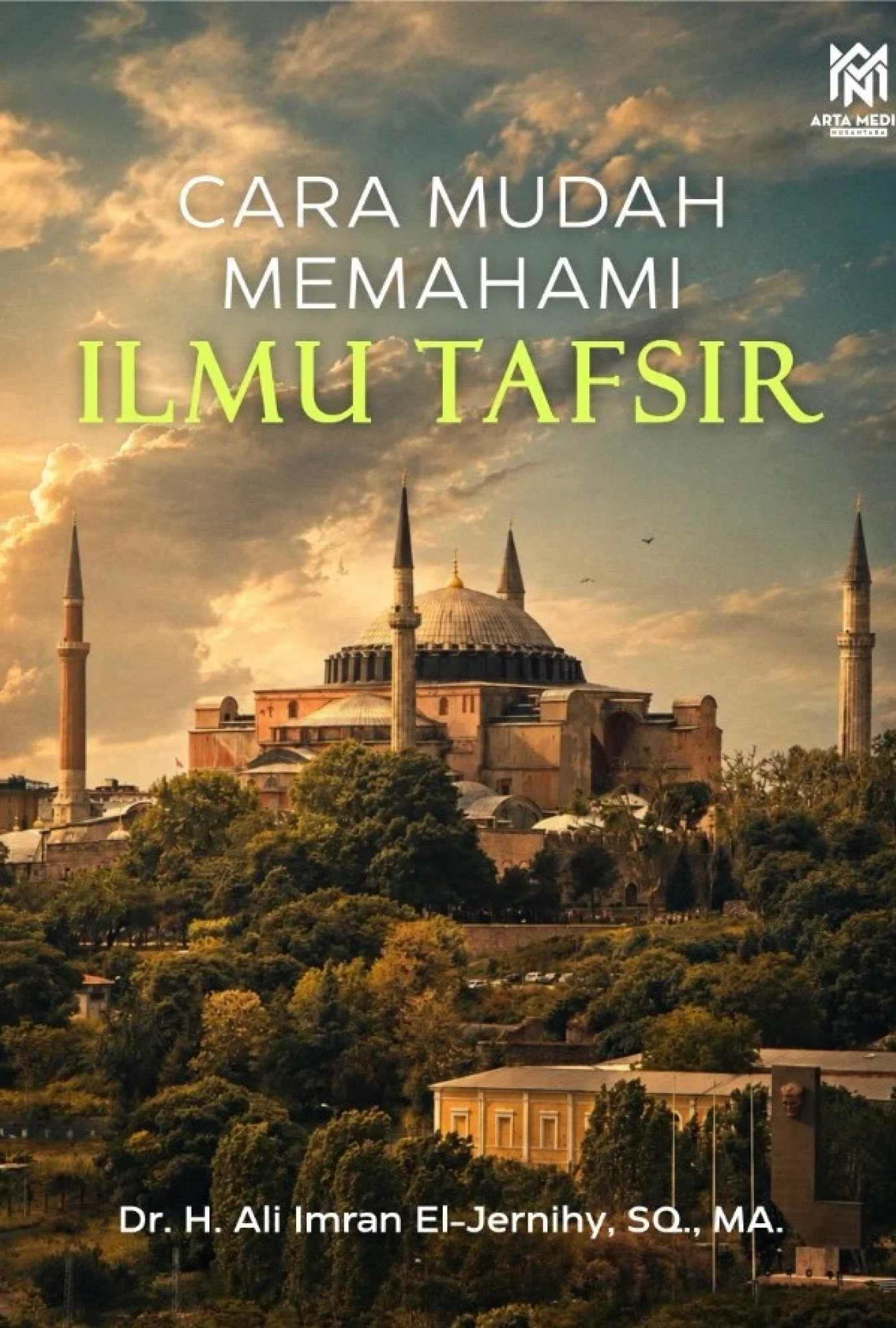 Cara Mudah Memahami Ilmu Tafsir
