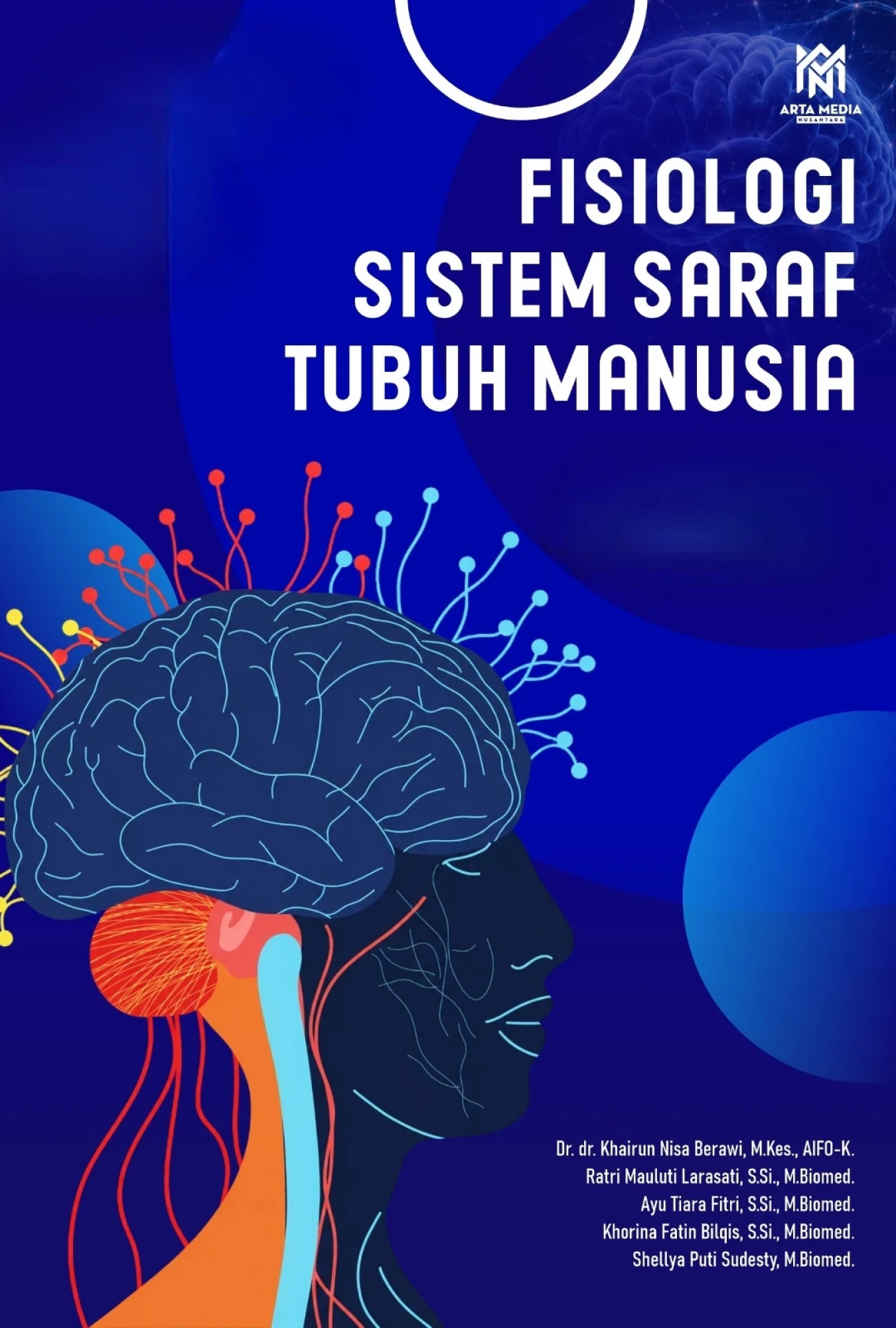 Fisiologi Sistem Saraf Tubuh Manusia