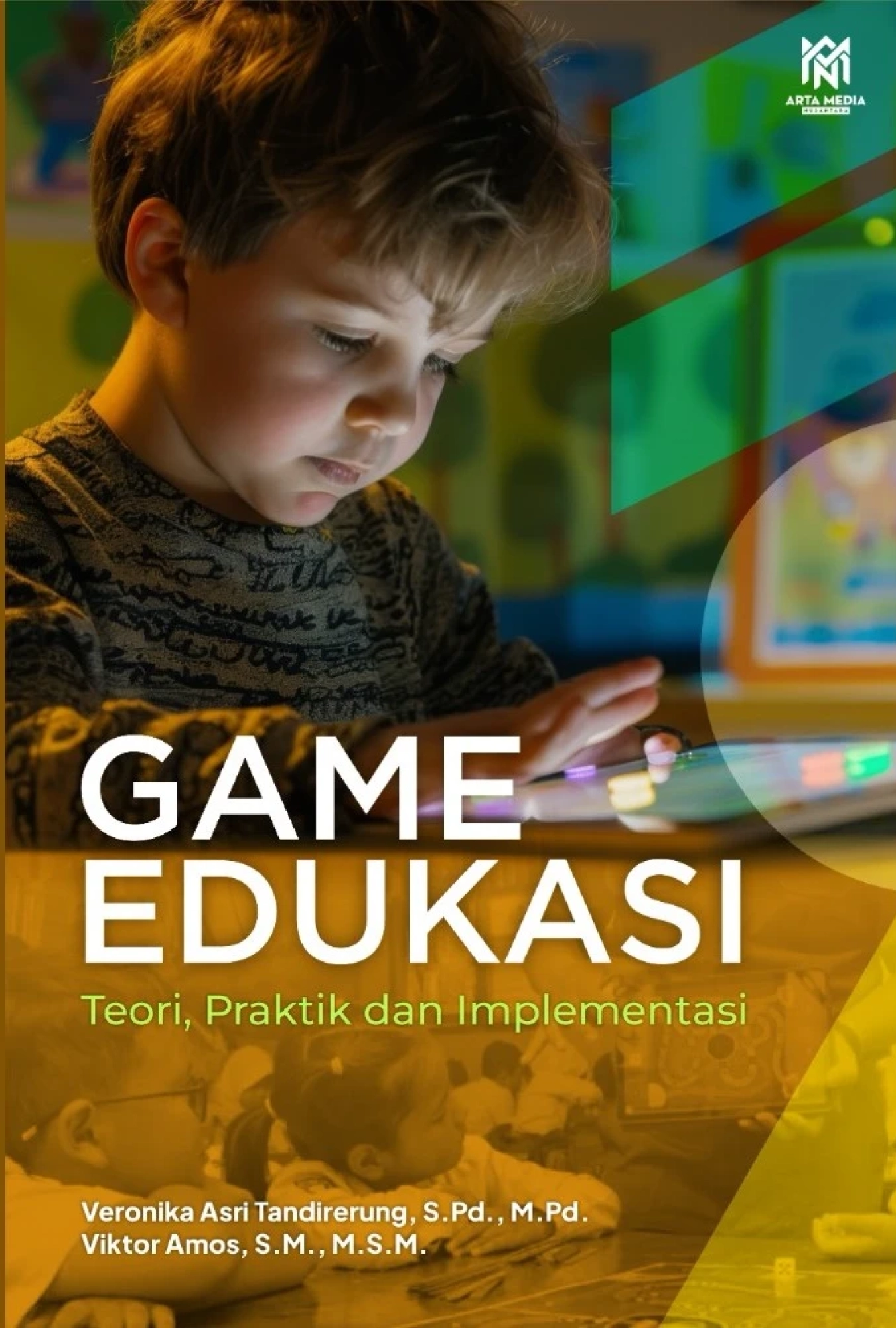 Game Edukasi: Teori, Praktik dan Implementasi