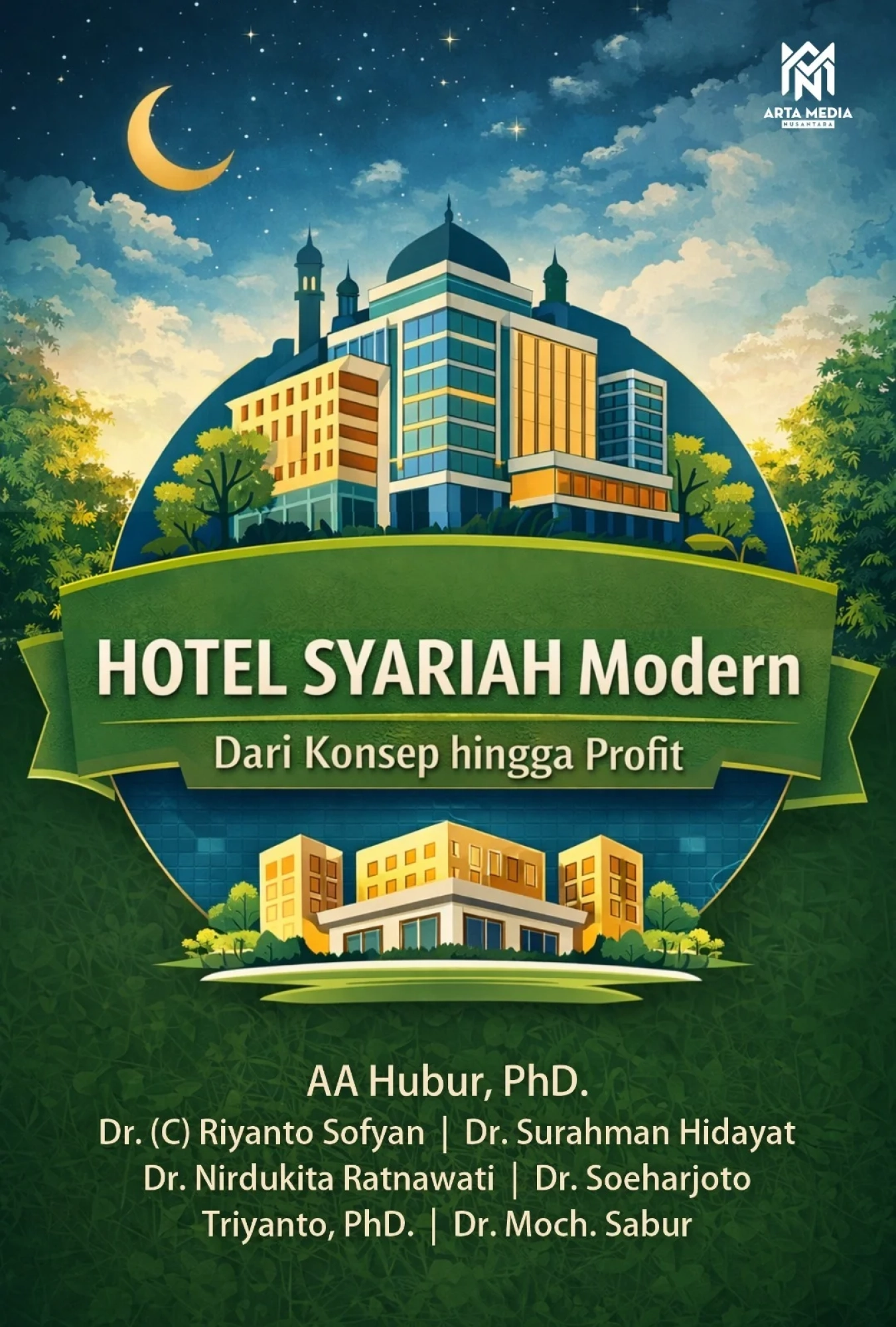 Hotel Syariah Modern: Dari Konsep hingga Profit