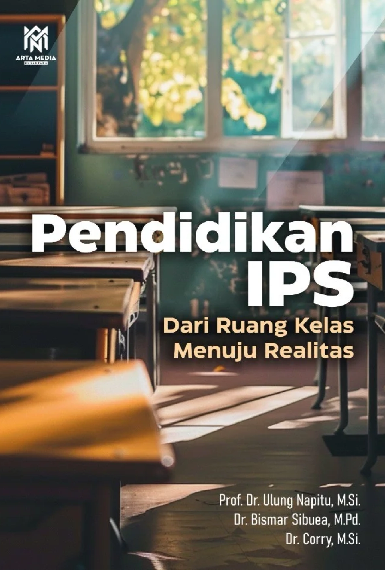 Pendidikan IPS: Dari Ruang Kelas Menuju Realitas