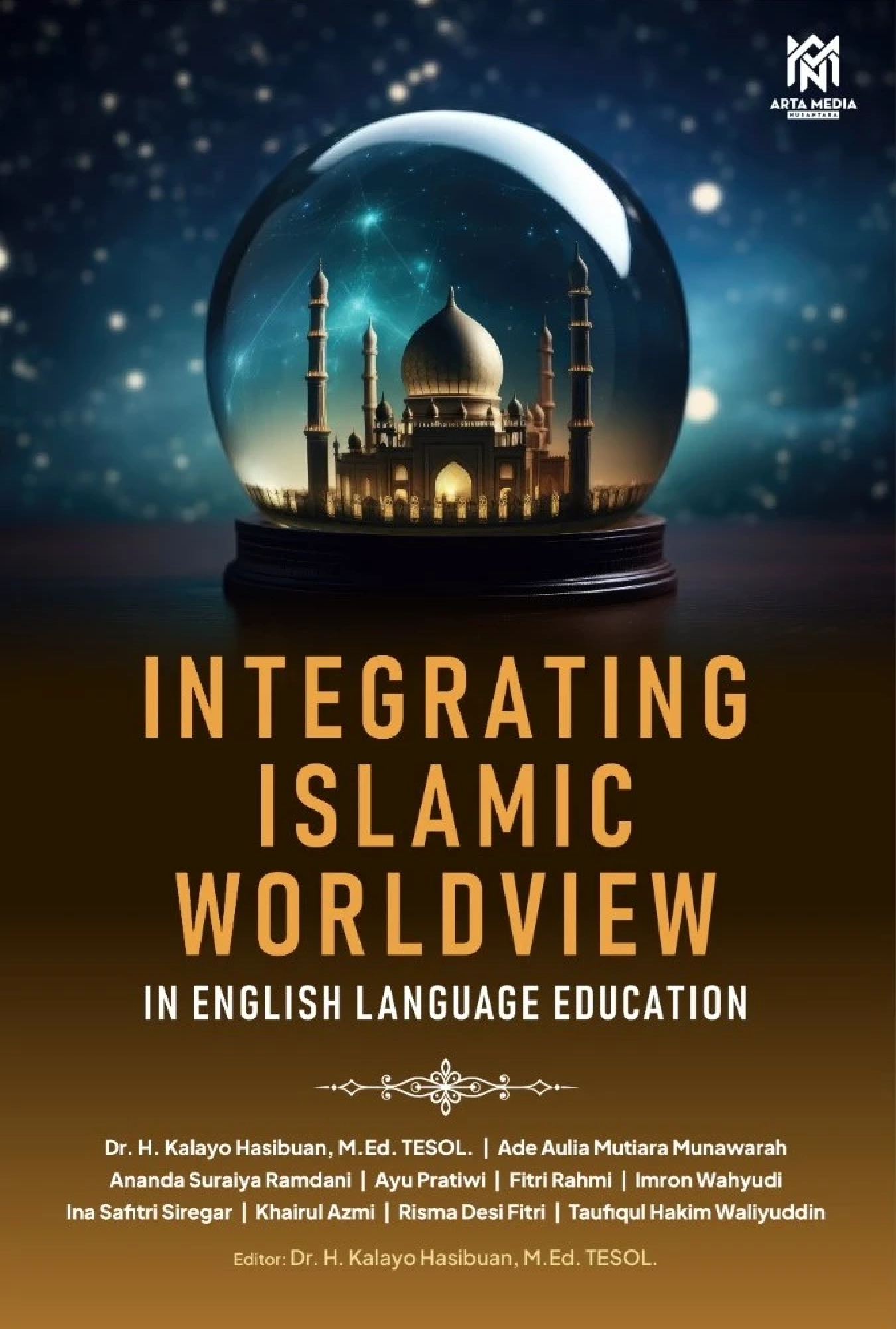 Integrating Islamic Worldview in English Language Education