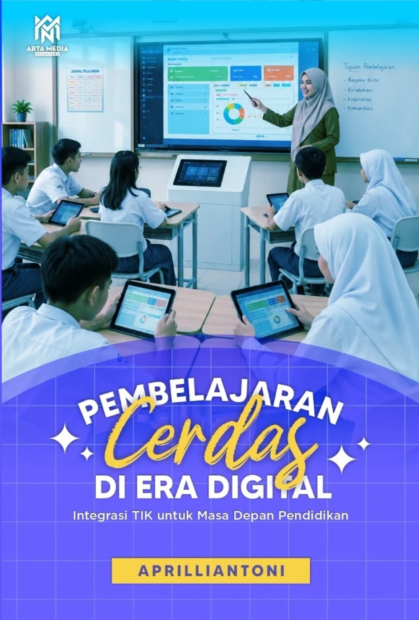 Pembelajaran Cerdas di Era Digital: Integrasi TIK untuk Masa Depan Pendidikan