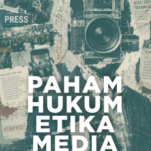 Paham Hukum Etika Media