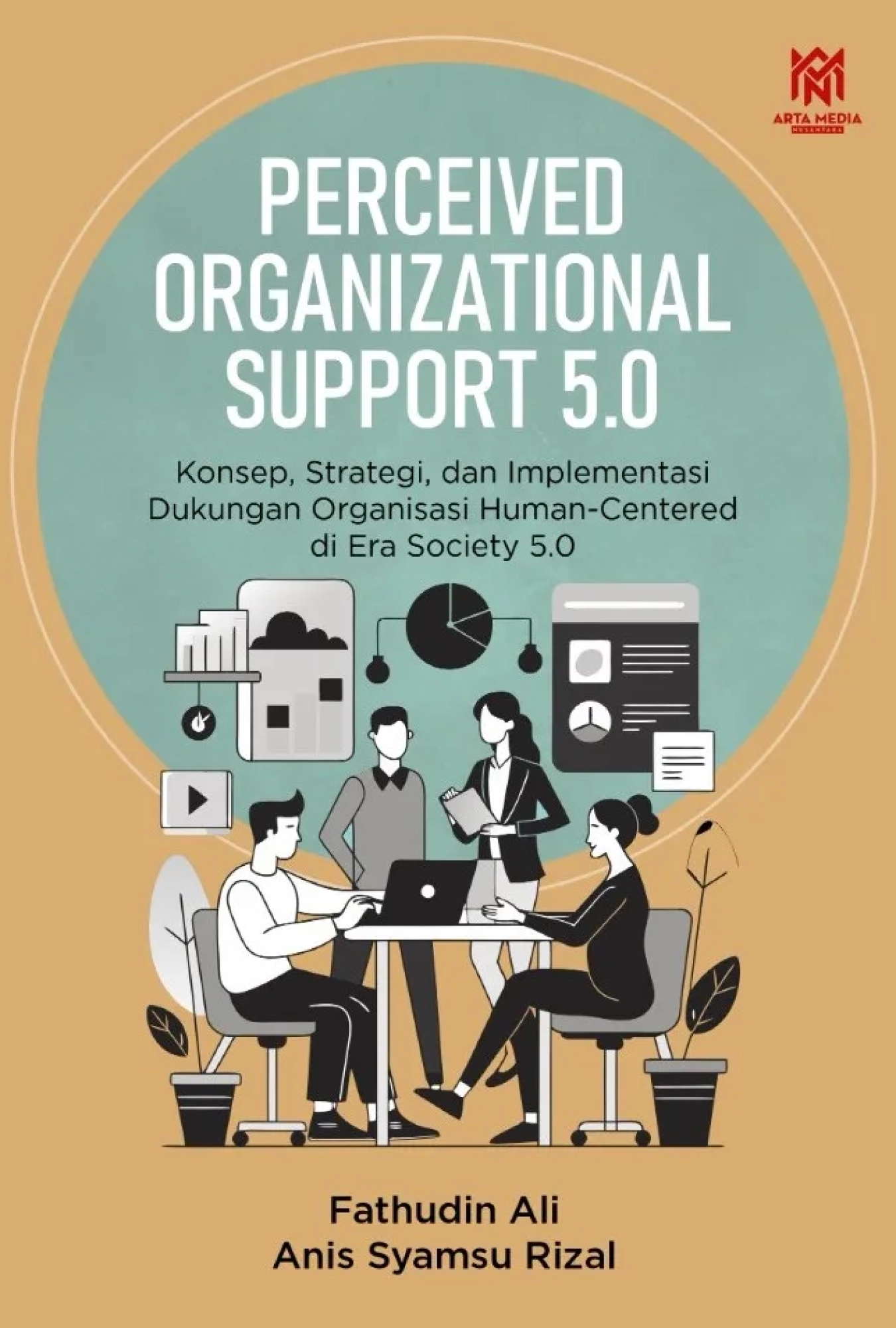 Perceived Organizational Support 5.0: Konsep, Strategi, dan Implementasi Dukungan Organisasi Human-Centered di Era Society 5.0