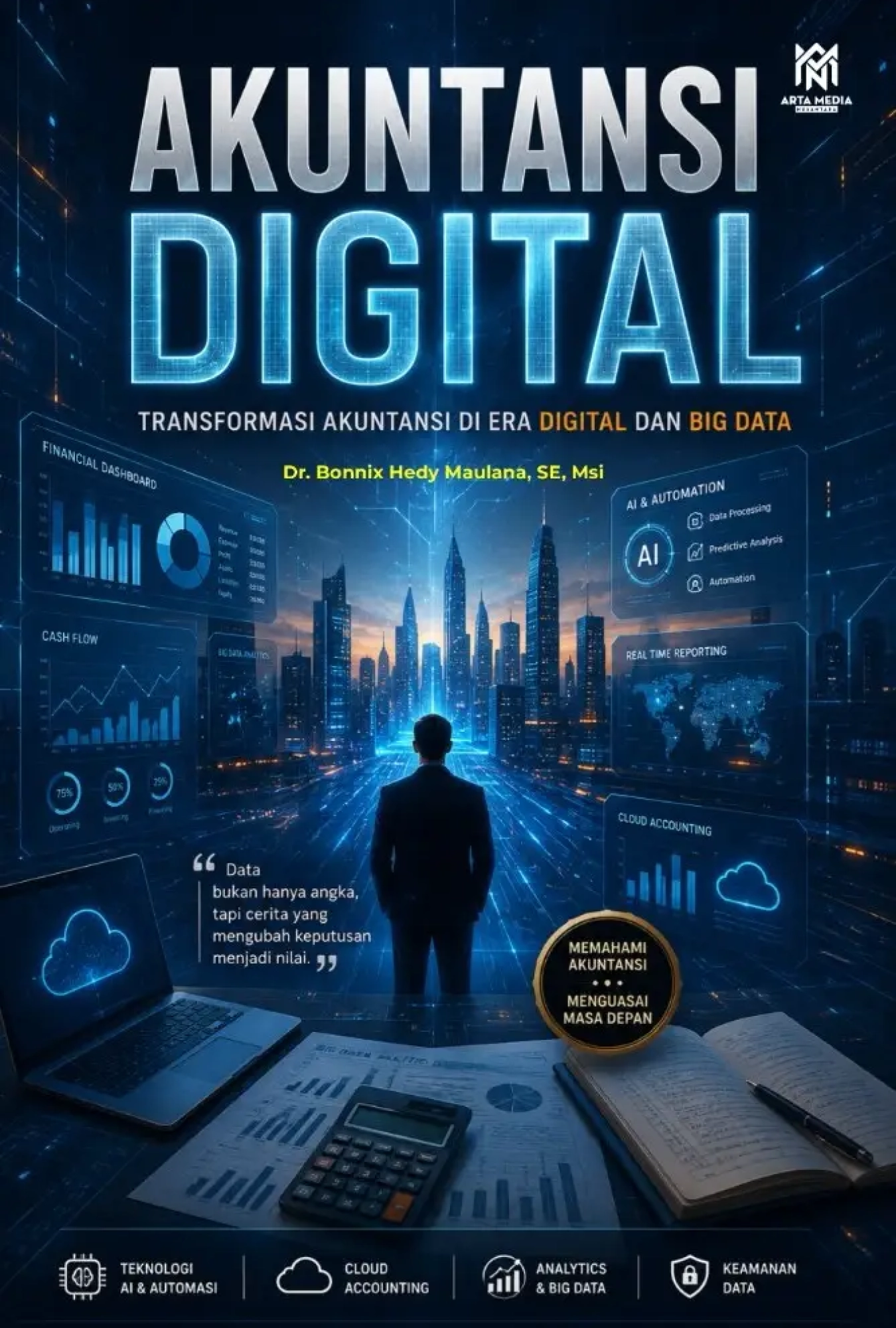 Akuntansi Digital: Transformasi Akuntansi di Era Digital dan Big Data