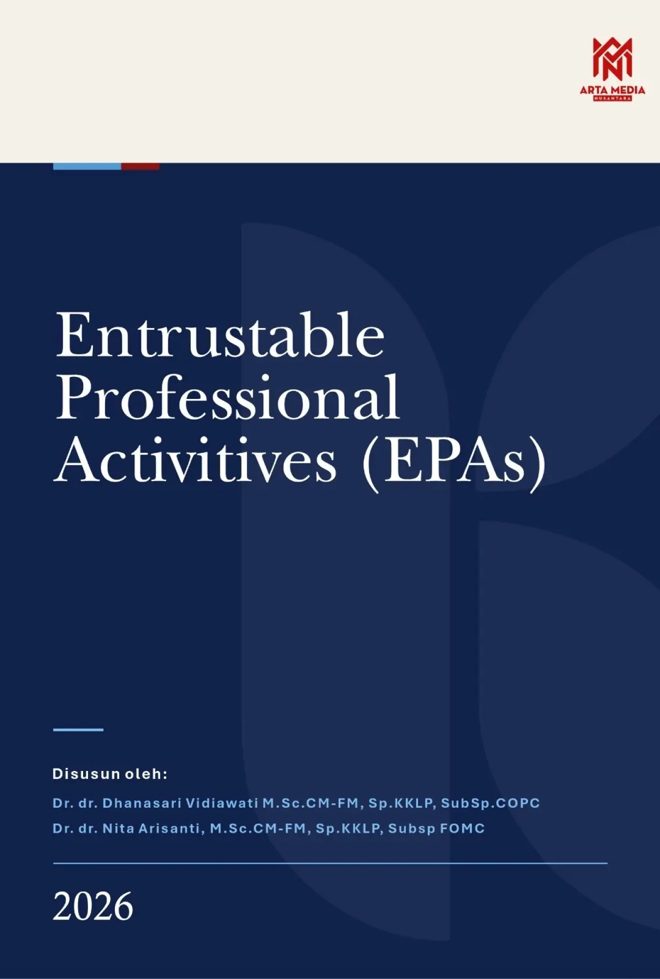 Entrustable Professional Activities (EPAs)