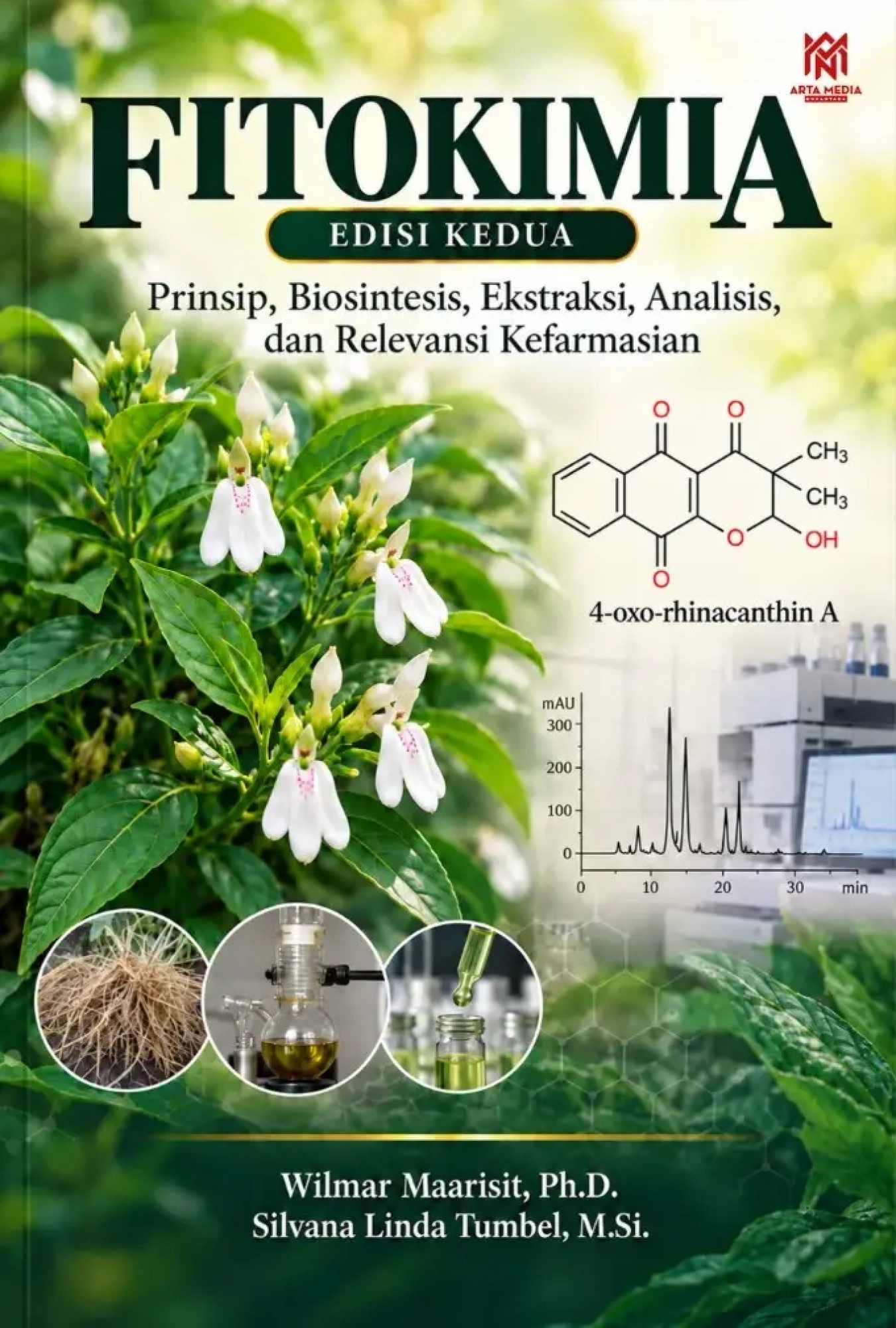 Fitokimia: Prinsip, Biosintesis, Ekstraksi, Analisis, dan Relevansi Kefarmasian