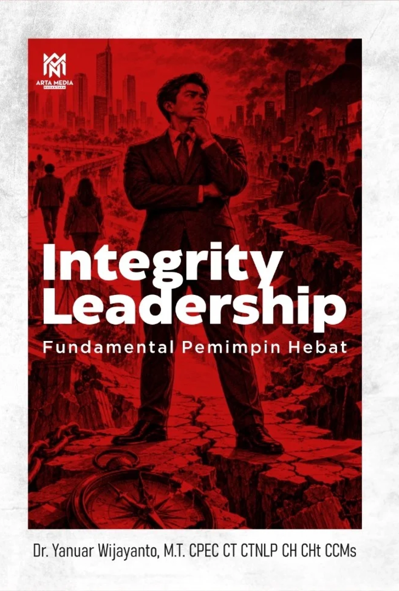 Integrity Leadership: Fundamental Pemimpin Hebat