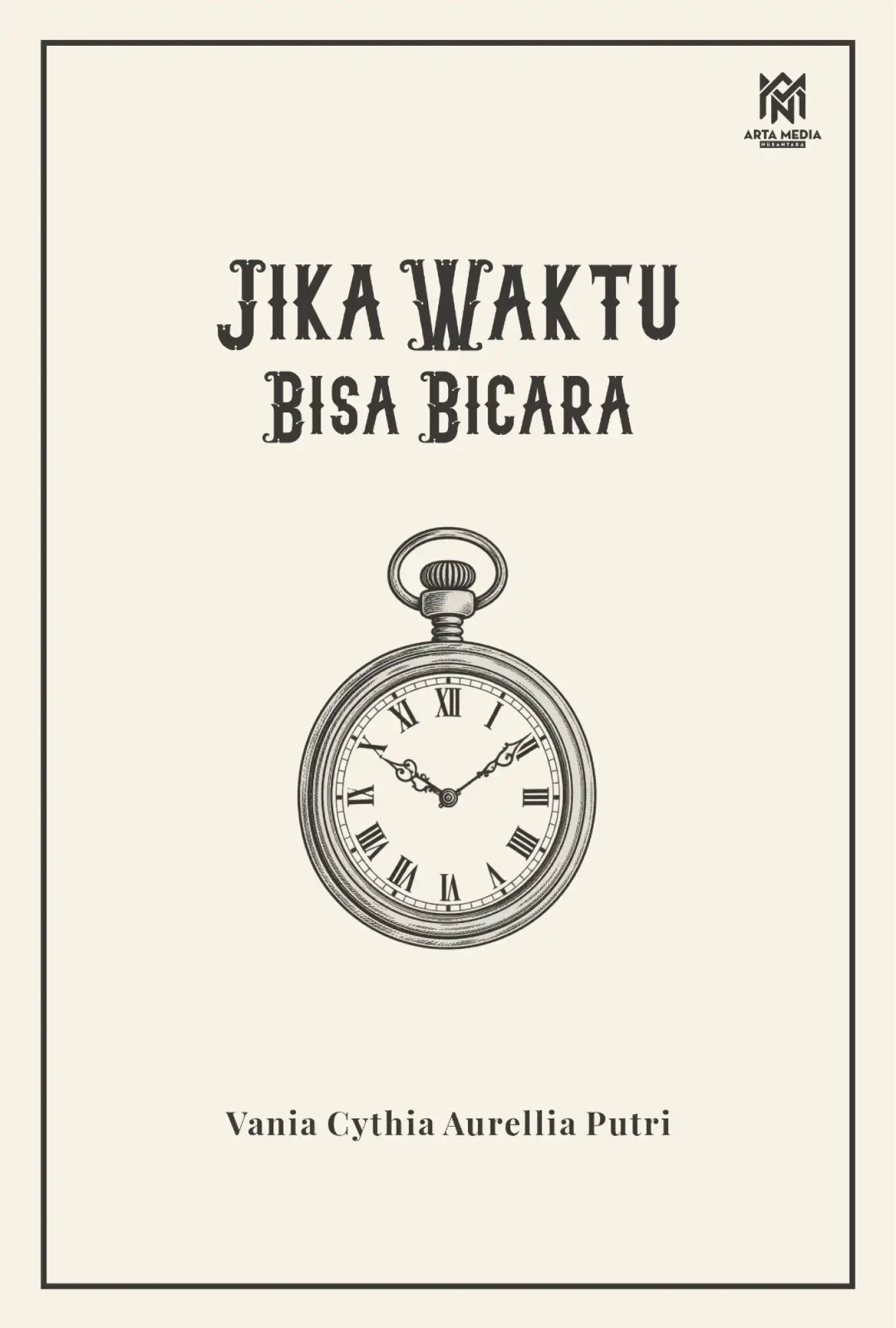 Jika Waktu Bisa Bicara